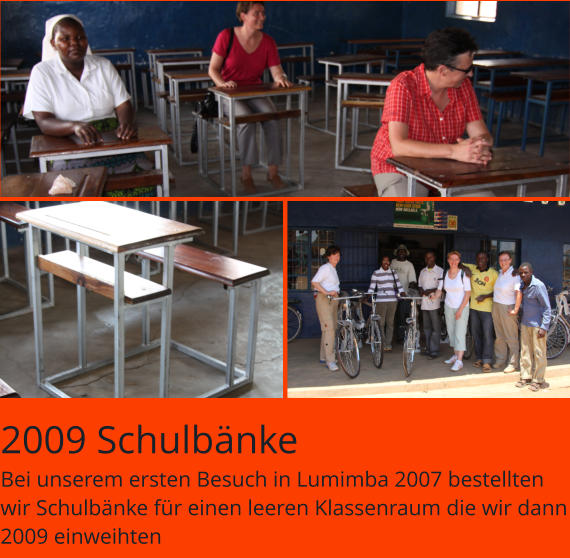 2009 Schulbänke Bei unserem ersten Besuch in Lumimba 2007 bestellten wir Schulbänke für einen leeren Klassenraum die wir dann 2009 einweihten