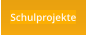 Schulprojekte